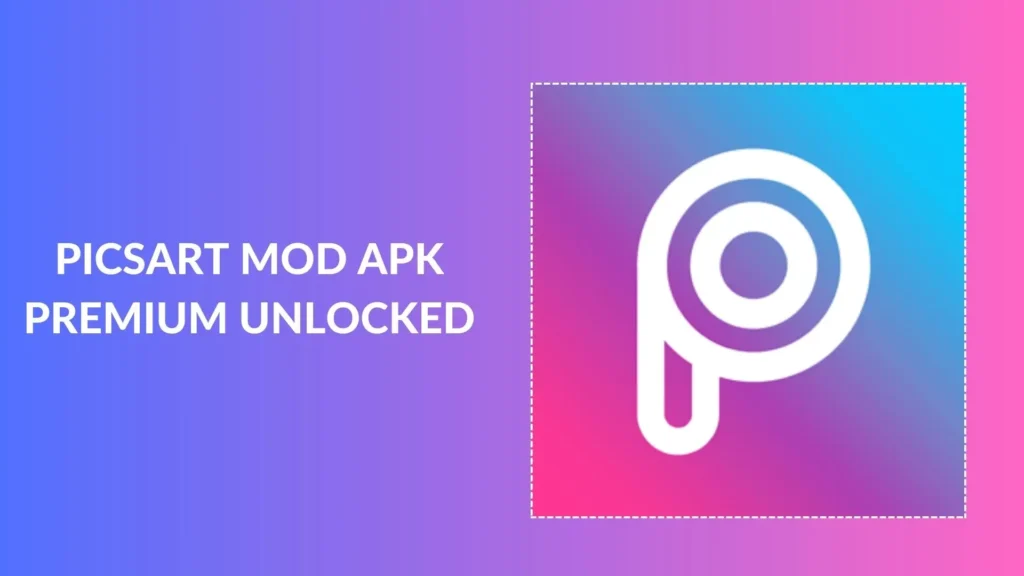 PICSART MOD APK